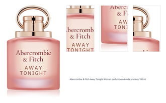 Abercrombie & Fitch Away Tonight Women parfumovaná voda pre ženy 100 ml 1