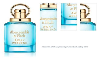 Abercrombie & Fitch Away Weekend Women parfumovaná voda pre ženy 100 ml 1