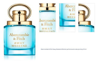 Abercrombie & Fitch Away Weekend Women parfumovaná voda pre ženy 50 ml 1