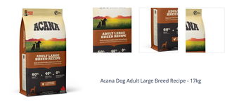 Acana Dog Adult Large Breed Recipe - 17kg 1