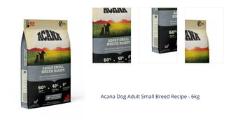 Acana Dog Adult Small Breed Recipe - 6kg 1