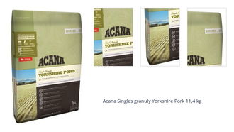 Acana Singles granuly Yorkshire Pork 11,4 kg 1