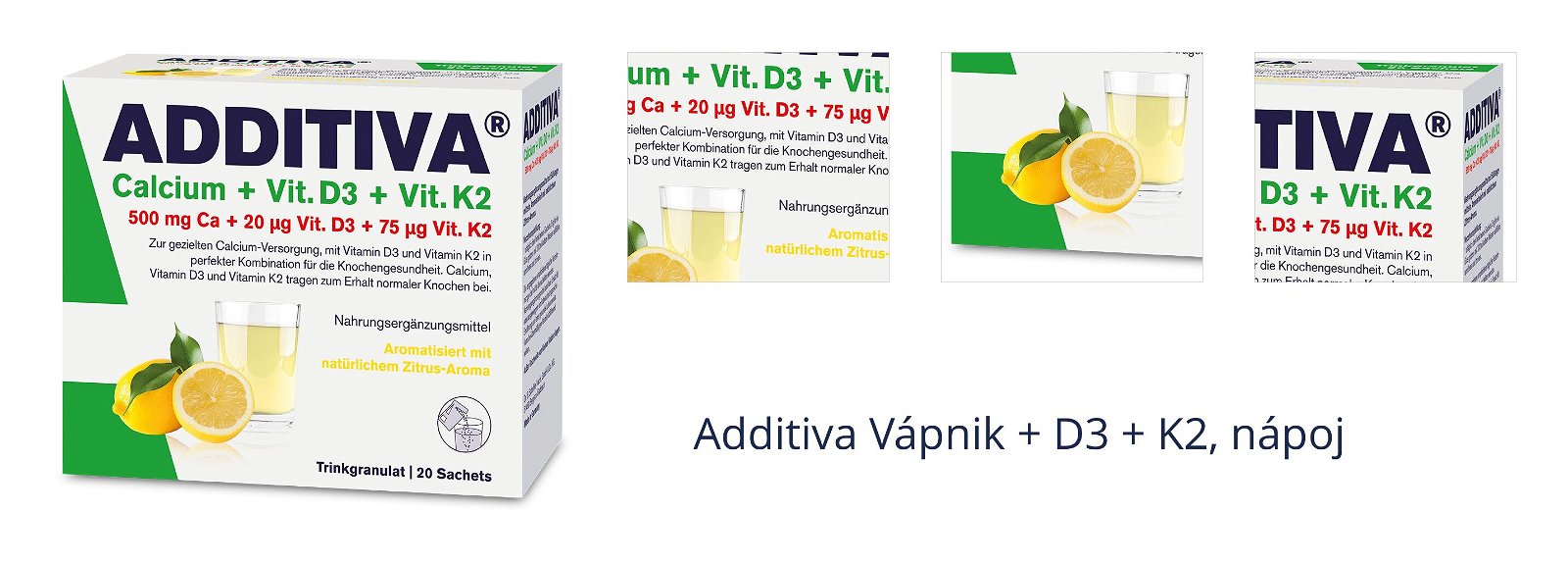 Additiva Vápnik + D3 + K2, nápoj 1