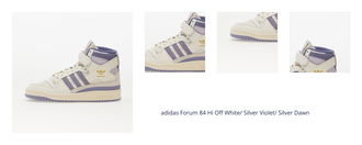 adidas Forum 84 Hi Off White/ Silver Violet/ Silver Dawn 1