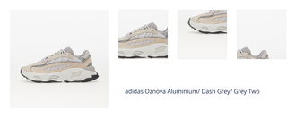 adidas Oznova Aluminium/ Dash Grey/ Grey Two 1