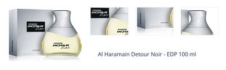 Al Haramain Detour Noir - EDP 100 ml 1