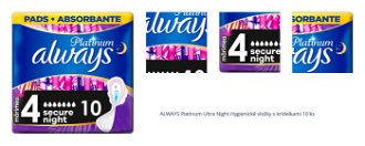ALWAYS Platinum Ultra Night Hygienické vložky s krídelkami 10 ks 1