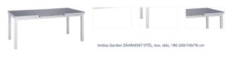Ambia Garden ZÁHRADNÝ STÔL, kov, sklo, 180-240/100/76 cm 1