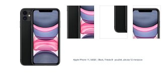 Apple iPhone 11, 64GB, čierna, Trieda B - použité, záruka 12 mesiacov 1