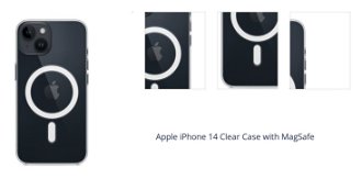 Apple iPhone 14 Clear Case with MagSafe 1