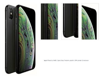 Apple iPhone XS, 64GB, kozmická sivá, Trieda A - použité s DPH, záruka 12 mesiacov 1