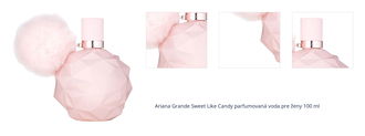 Ariana Grande Sweet Like Candy parfumovaná voda pre ženy 100 ml 1