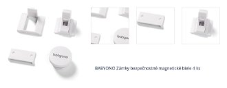BABYONO Zámky bezpečnostné magnetické biele 4 ks 1