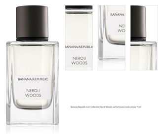 Banana Republic Icon Collection Neroli Woods parfumovaná voda unisex 75 ml 1