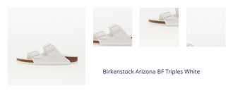 Birkenstock Arizona BF Triples White 1