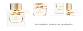 Burberry My Burberry Blush parfumovaná voda pre ženy 50 ml 1