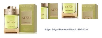 Bvlgari Bvlgari Man Wood Neroli - EDP 60 ml 1