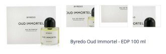 Byredo Oud Immortel - EDP 100 ml 1