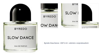 Byredo Slow Dance - EDP 2 ml - odstrek s rozprašovačom 1