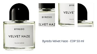 Byredo Velvet Haze - EDP 50 ml 1