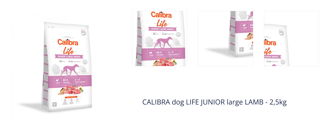 CALIBRA dog LIFE JUNIOR large LAMB - 2,5kg 1