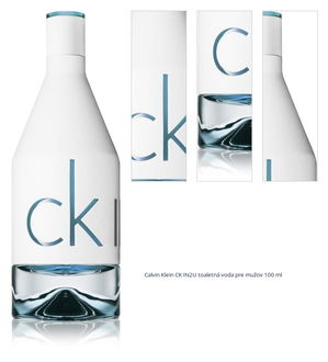 Calvin Klein CK IN2U toaletná voda pre mužov 100 ml 1