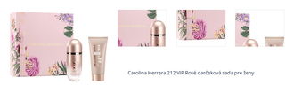 Carolina Herrera 212 VIP Rosé darčeková sada pre ženy 1