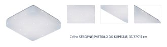 Celina KÚPEĽŇOVÉ STROP. LED SVIETIDL, 37/37/7,5 cm 1