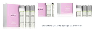 Chanel Chance Eau Fraiche - EDT náplň (3 x 20 ml) 60 ml 1