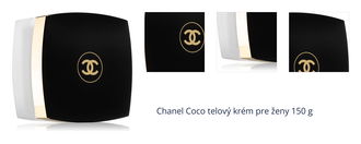 Chanel Coco telový krém pre ženy 150 g 1