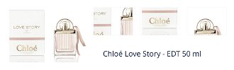 Chloé Love Story - EDT 50 ml 1