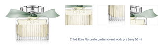 Chloé Rose Naturelle parfumovaná voda pre ženy 50 ml 1