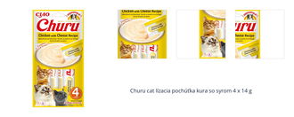 Churu cat lízacia pochúťka kura so syrom 4 x 14 g 1