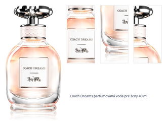 Coach Dreams parfumovaná voda pre ženy 40 ml 1