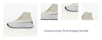 Converse Chuck 70 AT-CX Egret/ Oat Milk 1