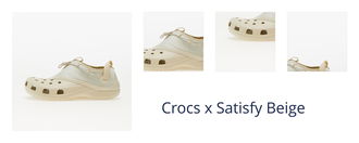 Crocs x Satisfy Beige 1