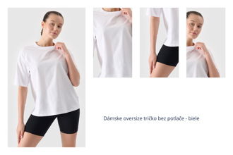 Dámske oversize tričko bez potlače - biele 1