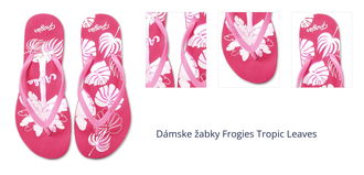 Dámske žabky Frogies Tropic Leaves 1