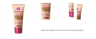 Dermacol Toning Cream 2in1-bronze 30ml (Všechny typy pleti) 1