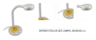 DETSKÁ STOLNÁ LED LAMPA, 20/43/20 cm 1