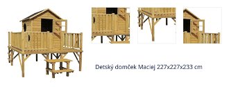 Detský domček Maciej 227x227x233 cm 1
