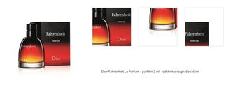 Dior Fahrenheit Le Parfum - parfém 2 ml - odstrek s rozprašovačom 1