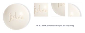 DIOR J'adore parfémované mydlo pre ženy 150 g 1