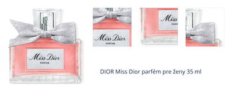 DIOR Miss Dior parfém pre ženy 35 ml 1