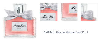 DIOR Miss Dior parfém pre ženy 50 ml 1