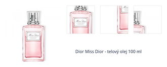 Dior Miss Dior - telový olej 100 ml 1