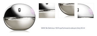 DKNY Be Delicious 100 % parfumovaná voda pre ženy 50 ml 1