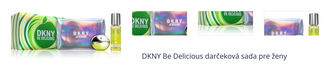 DKNY Be Delicious darčeková sada pre ženy 1