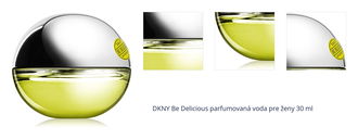 DKNY Be Delicious parfumovaná voda pre ženy 30 ml 1