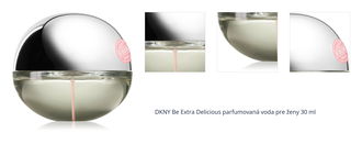 DKNY Be Extra Delicious parfumovaná voda pre ženy 30 ml 1